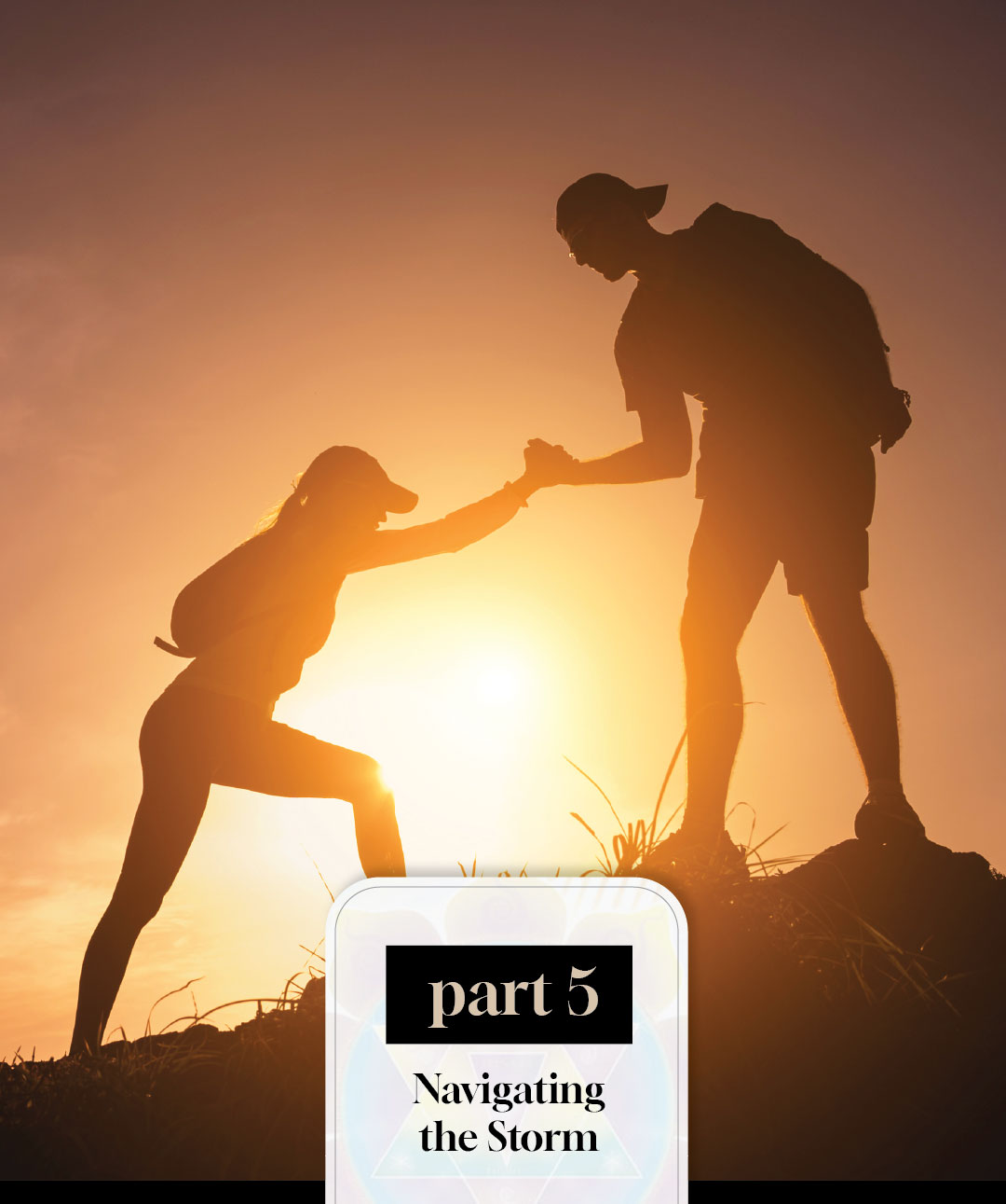 Part 5: Navigating the Storm